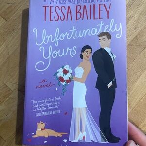 Unfortunately Yours by Tessa Bailey